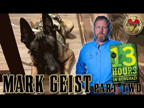 Co-Author of 13 Hours: The Secret Soldiers of Benghazi Mark Geist - Part Two - The Gauge #94