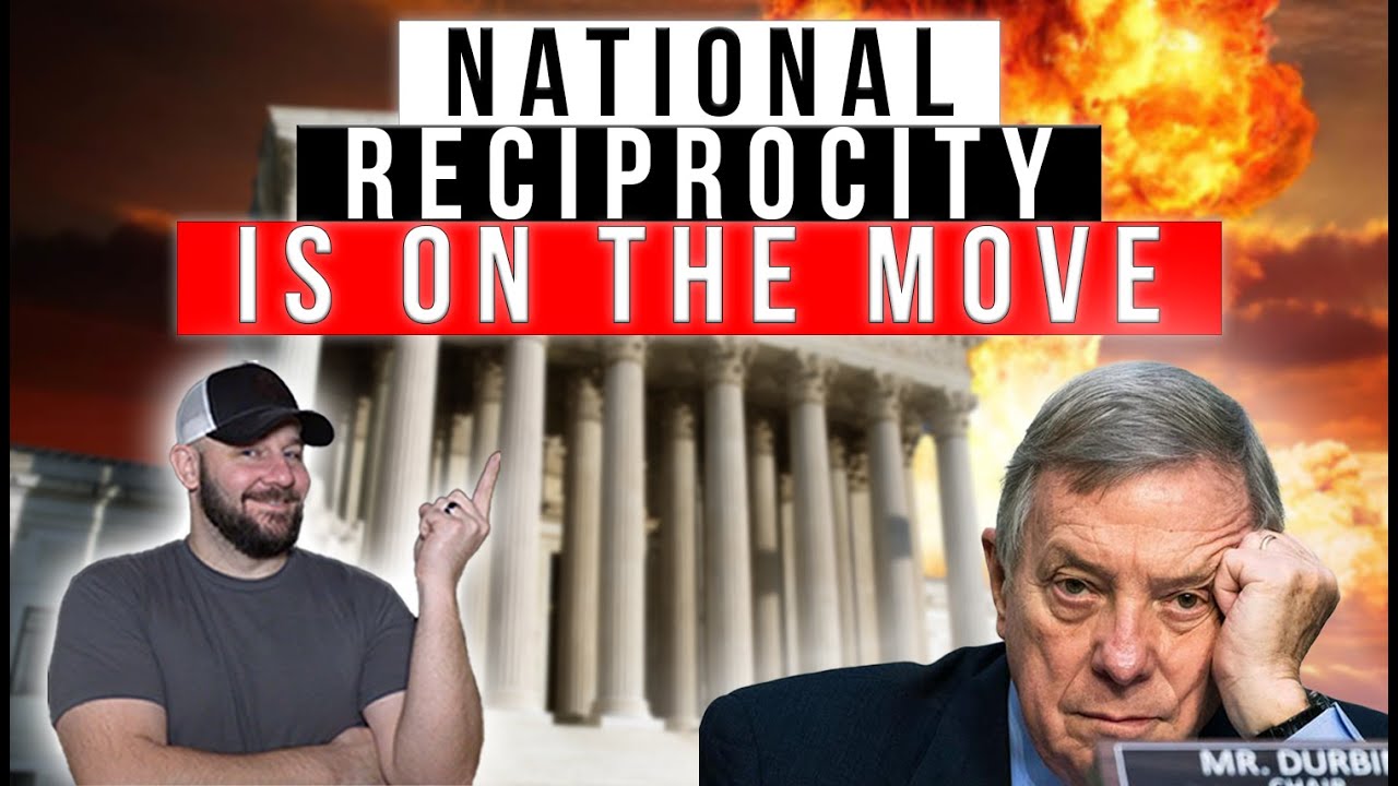BIG NEWS: National Reciprocity Is MOVING NOW! Expect THIS Next Step Very Soon!
