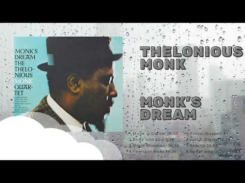 Thelonious Monk - Monk's Dream Full Album