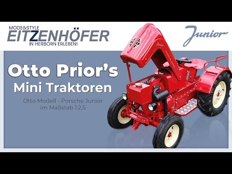 Modehaus Eitzenhöfer in Herborn präsentiert: Otto Prior's Mini-Traktoren - "Otto Modelle"