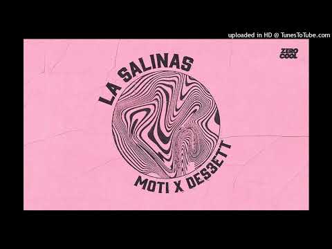 MOTi x DES3ETT - La Salinas (Extended Mix)