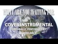 What Are You Waiting For (Cover Instrumental) [In ...