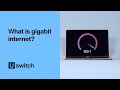 What is gigabit internet UK? And do you actually need it?