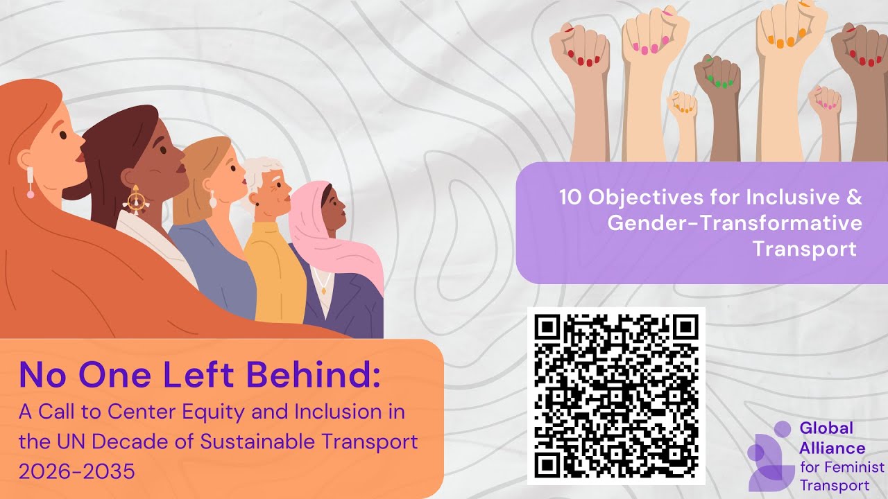 Centering Gender Equity & Inclusion in the UN Decade of Sustainable Transport #TransportWeek25