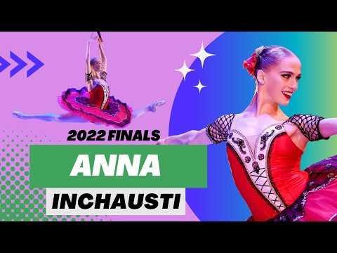 BALLET - Youth America Grand Prix 2022 Finals - Kitri Variation - Anna Inchausti