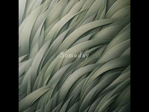 Someday - Impatient