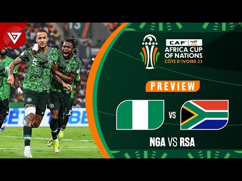 🔴 NIGERIA vs SOUTH AFRICA - Africa Cup of Nations 2023 Semi-Finals Preview✅️ Highlights❎️