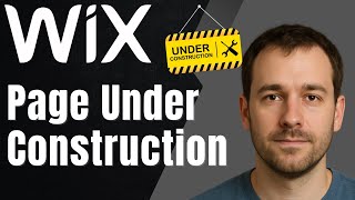 How to Put Your Wix Website Under Construction (2025 Tutorial)