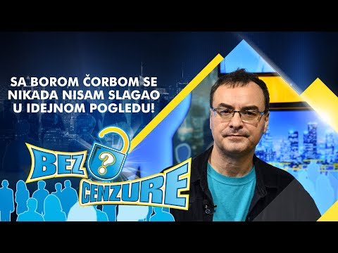 Jovo Bakić - Sa Borom Čorbom se nikada nisam slagao u idejnom pogledu!