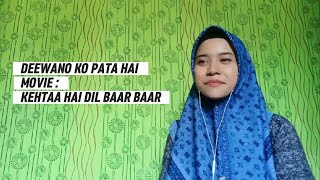 Download lagu Deewano Ko Pata Hai - Kehta Hai dil Baar Baar | Duet Karaoke | No Vocal Cowok | Nurmala Sikumbang mp3
