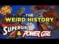 The Weird History Of Supergirl Power Girl  Issue At Hand Episode 2