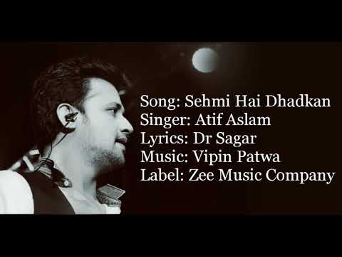 "SEHMI HAI DHADKAN" Full Song With Lyrics ▪ Atif Aslam ▪ Daas Dev ▪ Vipin Patwa