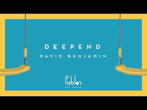 Deepend x David Benjamin - Take It Easy [Pablo’s Official]