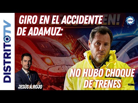 JESÚS Á.ROJO: GIRO EN EL ACCIDENTE DE ADAMUZ: TESTIGOS CERTIFICAN QUE NO HUBO CHOQUE DE TRENES