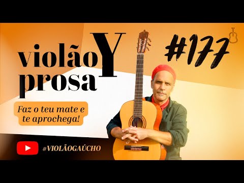 #177  - PROGRAMA VIOLÃO Y PROSA | MARCELLO CAMINHA