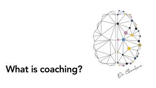 What is coaching?