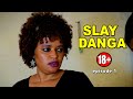 SLAY DANGA (sehemu ya 1) | latest 2023 SWAHILI MOVIE | BONGO MOVIE