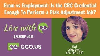 Is the CRC Credential Enough To Perform a Medical Risk Adjustment Job?