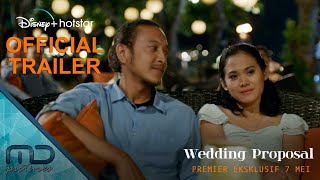 Wedding Proposal - Official Trailer | 7 Mei 2021 di Disney+ Hotstar Indonesia