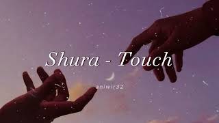Touch - Shura  [sub. español &amp; lyrics]