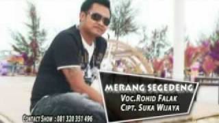 Download lagu MERANG SEGEDENG - ROHID FALAK.mpg mp3