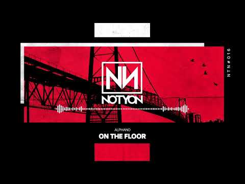 ALPHANO - On The Floor
