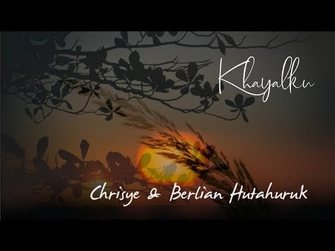Chrisye & Berlian Hutauruk - Khayalku (with lyrics)