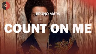Download lagu Bruno Mars - Count On Me | Top Songs | Lyrics mp3