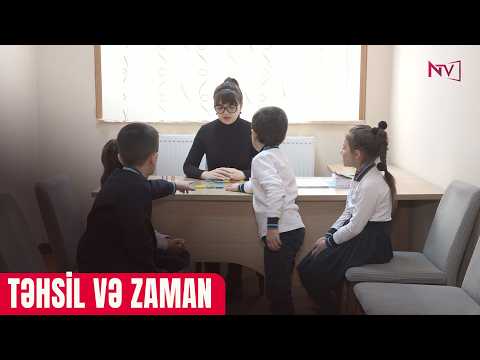 TƏHSİL VƏ ZAMAN 07.02.2026