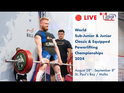 Men SJr 74, Women SJr 63&69 kg, Jr 69kg eq  - World Sub-Junior & Jr Powerlifting Championships 2024