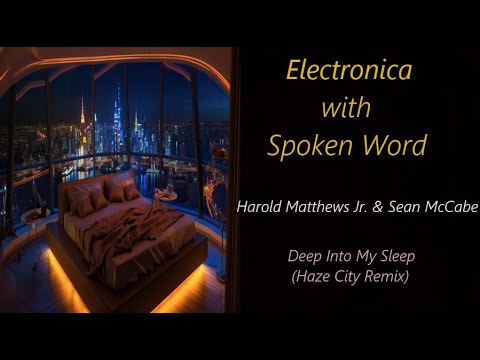 Harold Matthews Jr & Sean McCabe - Deep Into My Sleep (Haze City Remix) | ♫ RE ♫