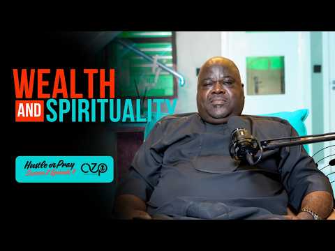 Wealth & Spirituality, Hustle or Prayer? | The Clarity Zone Podcast S2 EP7 #podcast #Nedu #clarity
