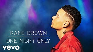 Kane Brown One Night Only