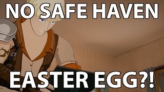 RWBY: No Safe Haven Easter Egg!