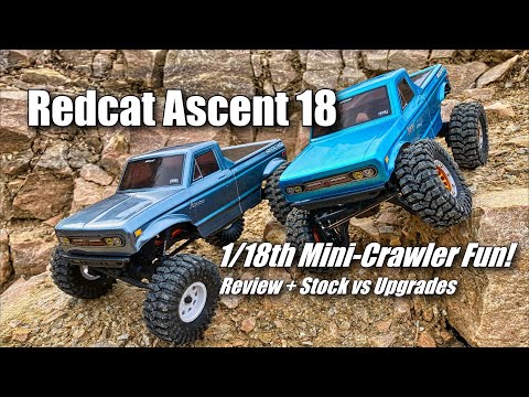 Redcat Ascent 18 - Stock vs Upgrades 1/18th Mini Crawler Fun