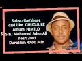 Full Album HIMILO 2003 PRODUCTION Duraion 47 00 Min Moamed Aden Ali
