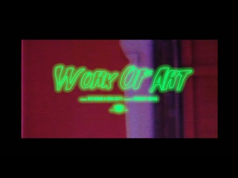 Ben Brain - Work of Art ft.  Niro Gotti (clean music video)