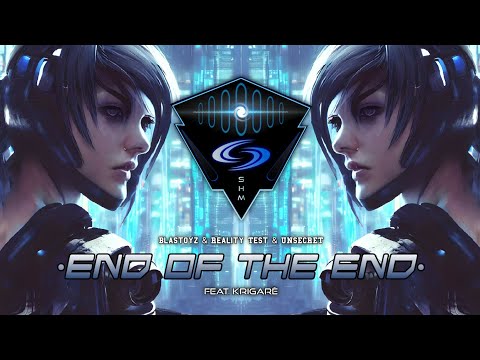 PSYTRANCE ◈ Blastoyz & Reality Test & UNSECRET - End Of The End (feat. Krigarè)