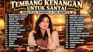 Download lagu 30 Lagu Kenangan Koes Plus, Panbers & The Mercy's ❤️ Sekali Dengar Langsung Rindu mp3