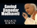 Govind Damodar Madhaveti - Pandit Jasraj (Album: Bhakti Kiran) | Music Today