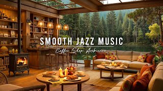 Cozy Coffee Shop Ambience with Smooth Jazz Instrumental Music ☕ Relaxing Piano Jazz Music for Work