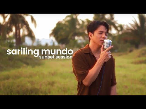 SARILING MUNDO - TJ Monterde | Sunset Session