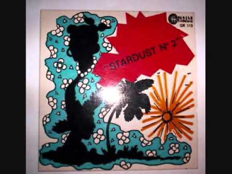 Stardust N°2 - La Vie A Chè (Martinique)