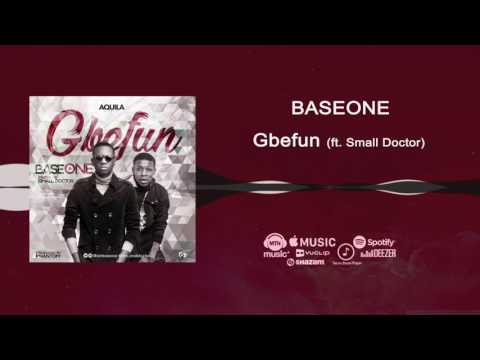 Base One ft Small Doctor - Gbefun [Official Audio] | Freeme TV