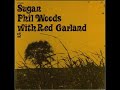 Phil Woods With Red Garland ‎– Sugan ( Full Album )