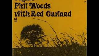 Phil Woods With Red Garland ‎– Sugan ( Full Album )