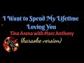 I WANT TO SPEND MY LIFE WITH YOU - TINA ARENA AND MARC ANTHONY (karaoke version)