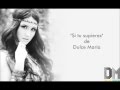 #AUDIO @DulceMaria 'Si tú supieras' 