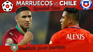 Marruecos 2 Chile 0 - Amistoso (horroroso) / Análisis #BalongSpecialOne