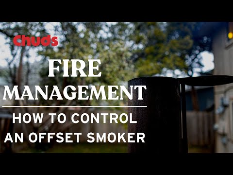 How to CONTROL an Offset Smoker | Chuds BBQ